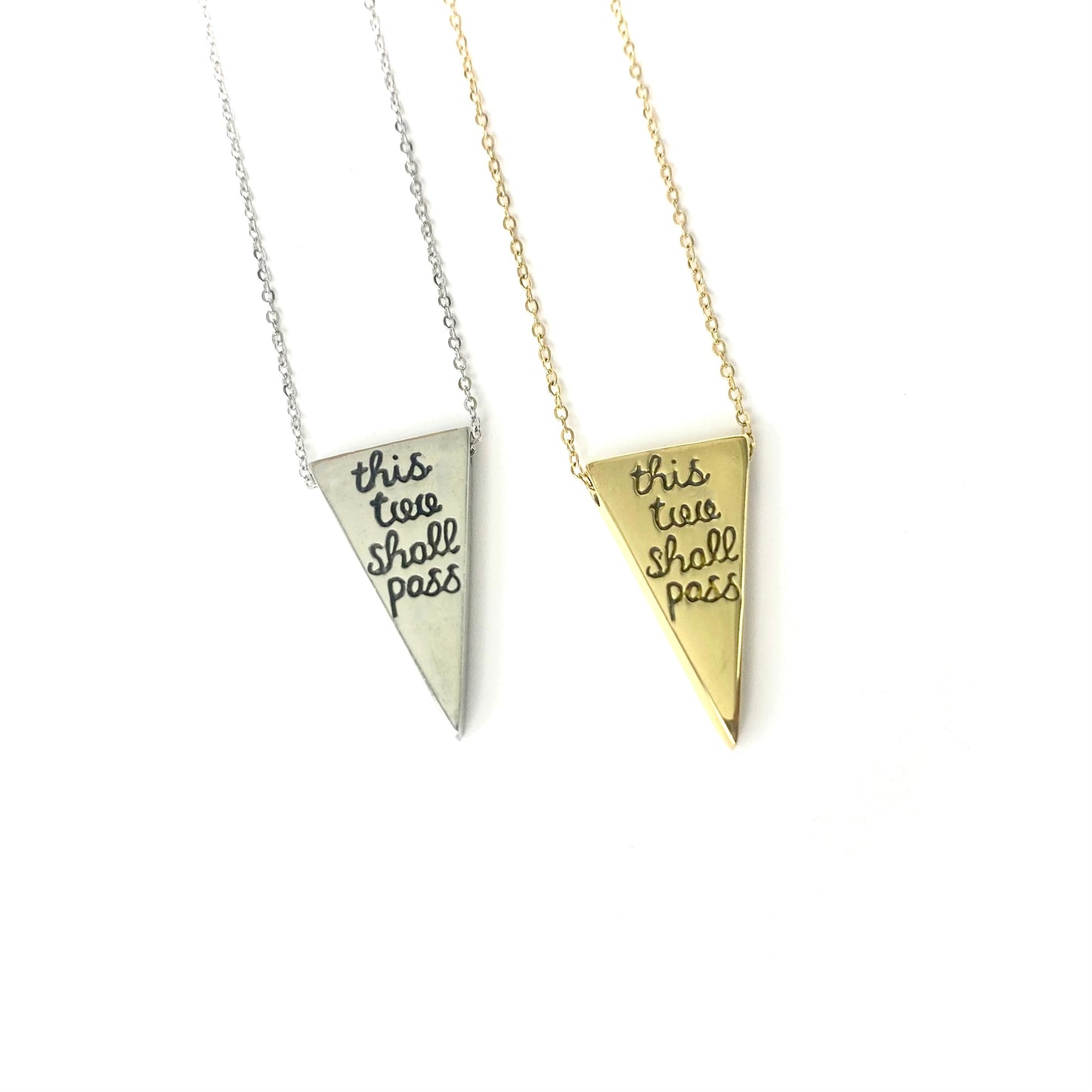 "This Too Shall Pass" Triangle Pendant