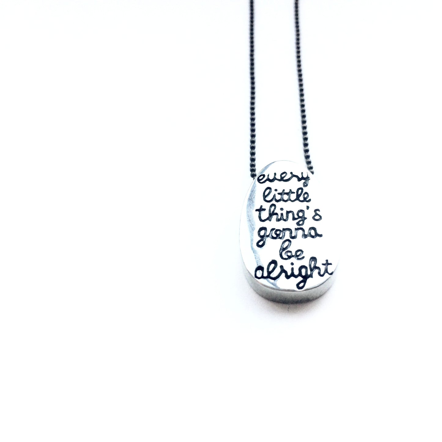 "Every Little Things Gonna Be Alright" Oval Pendant